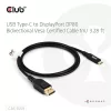 Club 3D Kábel - CAC-1559 (USB-C to DisplayPort 2.1, DP80 Bidirectional, 1m, 8K60Hz)
