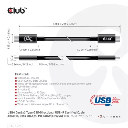 Club 3D Kábel - CAC-1575 (USB4 USB-C Gen 2x2, Bi-Directional USB-IF, 4K60Hz, 20Gbps, PD 240W(48V/5A) EPR M/M, 2m)